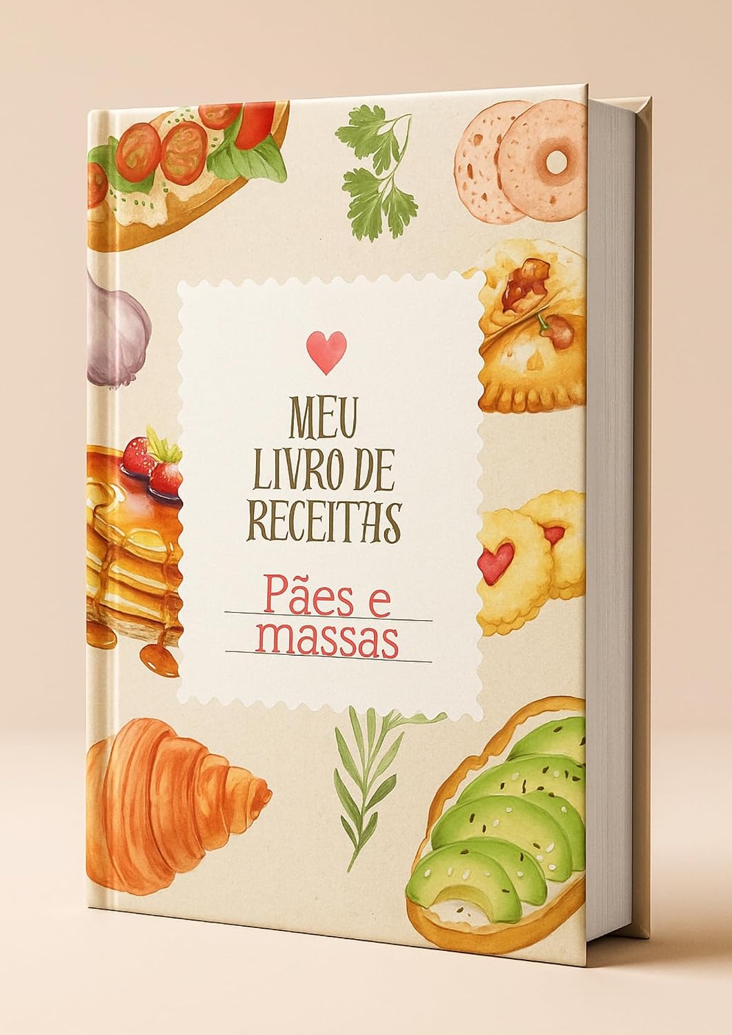 ler totalmente Meu livro de receitas: Pães e massas