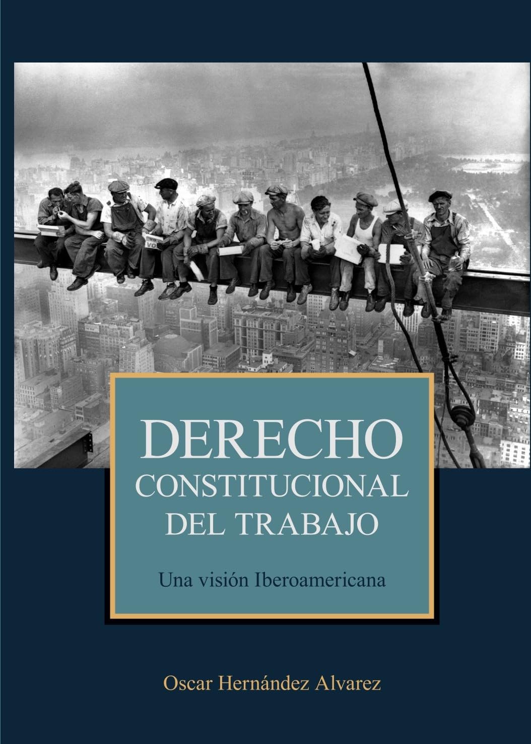Derecho Constitucional del Trabajo: Una visión Iberoamericana (Spanish Edition) baixar livro de graça