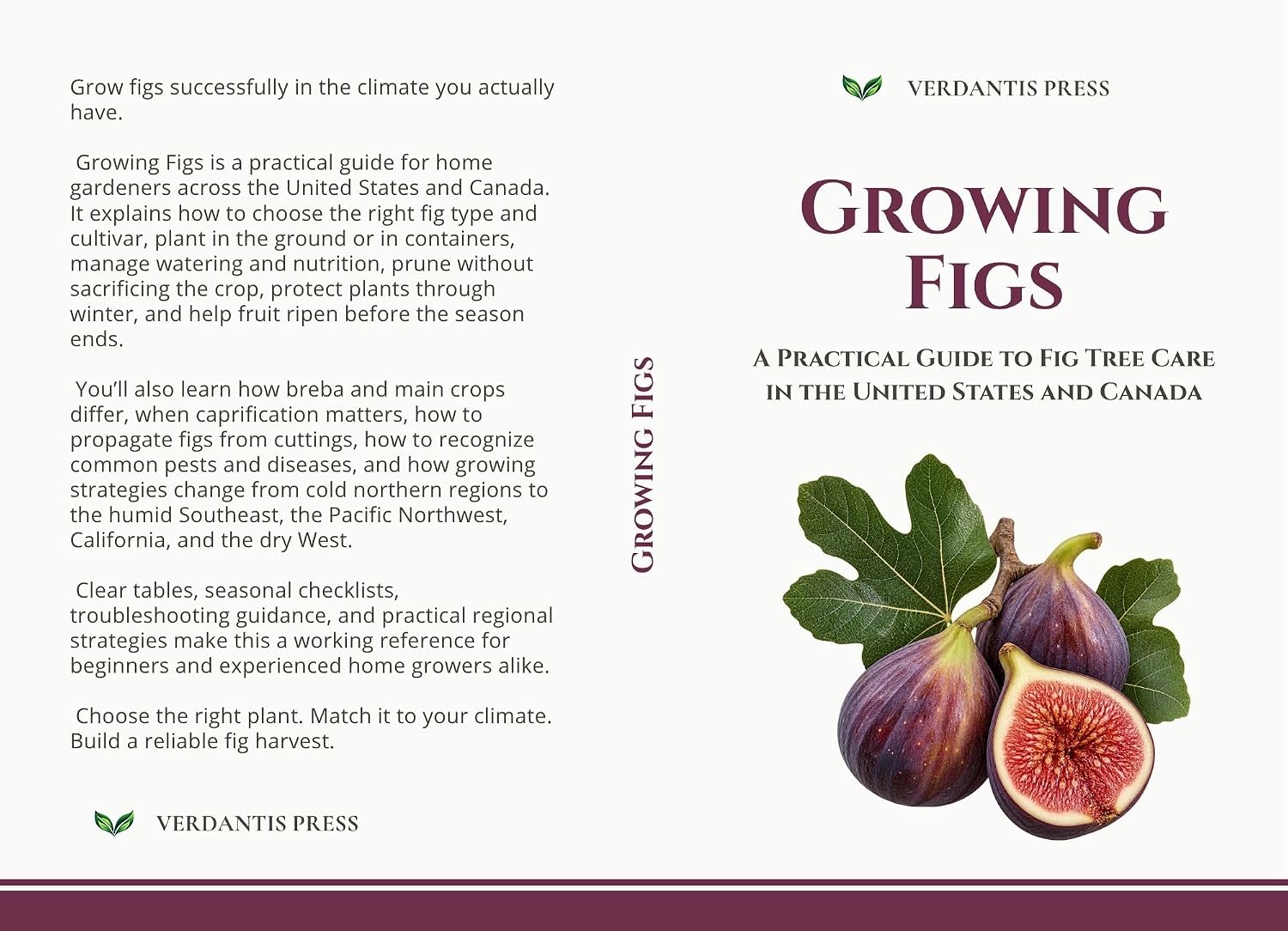 ler totalmente Growing Figs: A Practical Guide to Fig Tree Care in the United States and Canada (Verdantis Practical Growing Guides) (English Edition)