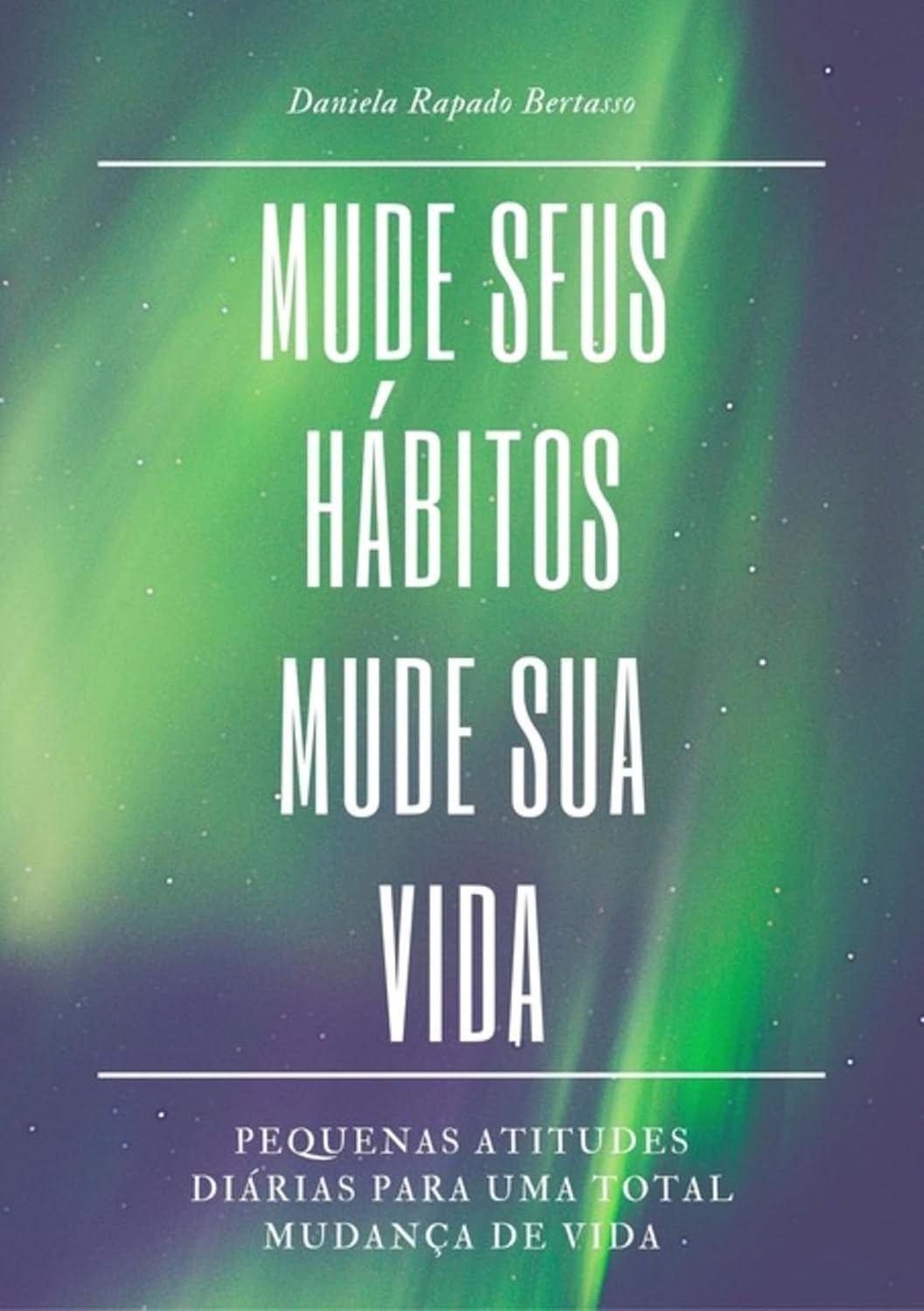 Mude Seus Hábitos Mude Sua Vida baixar livro de graça