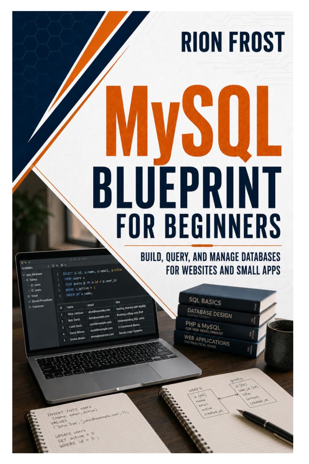 capítulo por capítulo baixar MySQL Blueprint for Beginners: Build, Query, and Manage Databases for Websites and Small Apps
