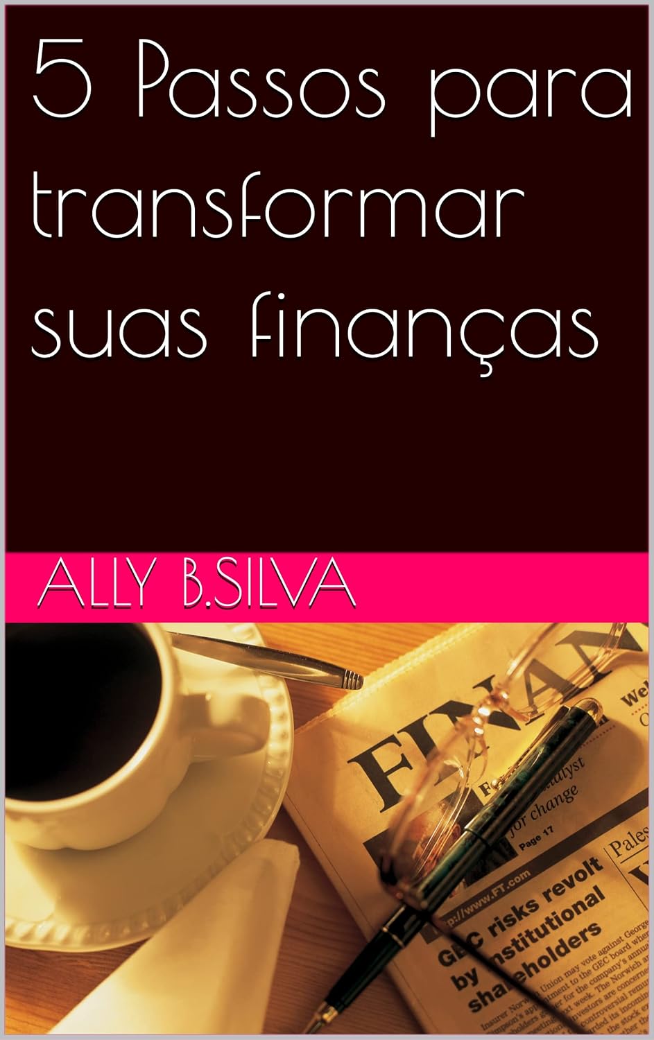 capítulo por capítulo baixar 5 Passos para transformar suas finanças