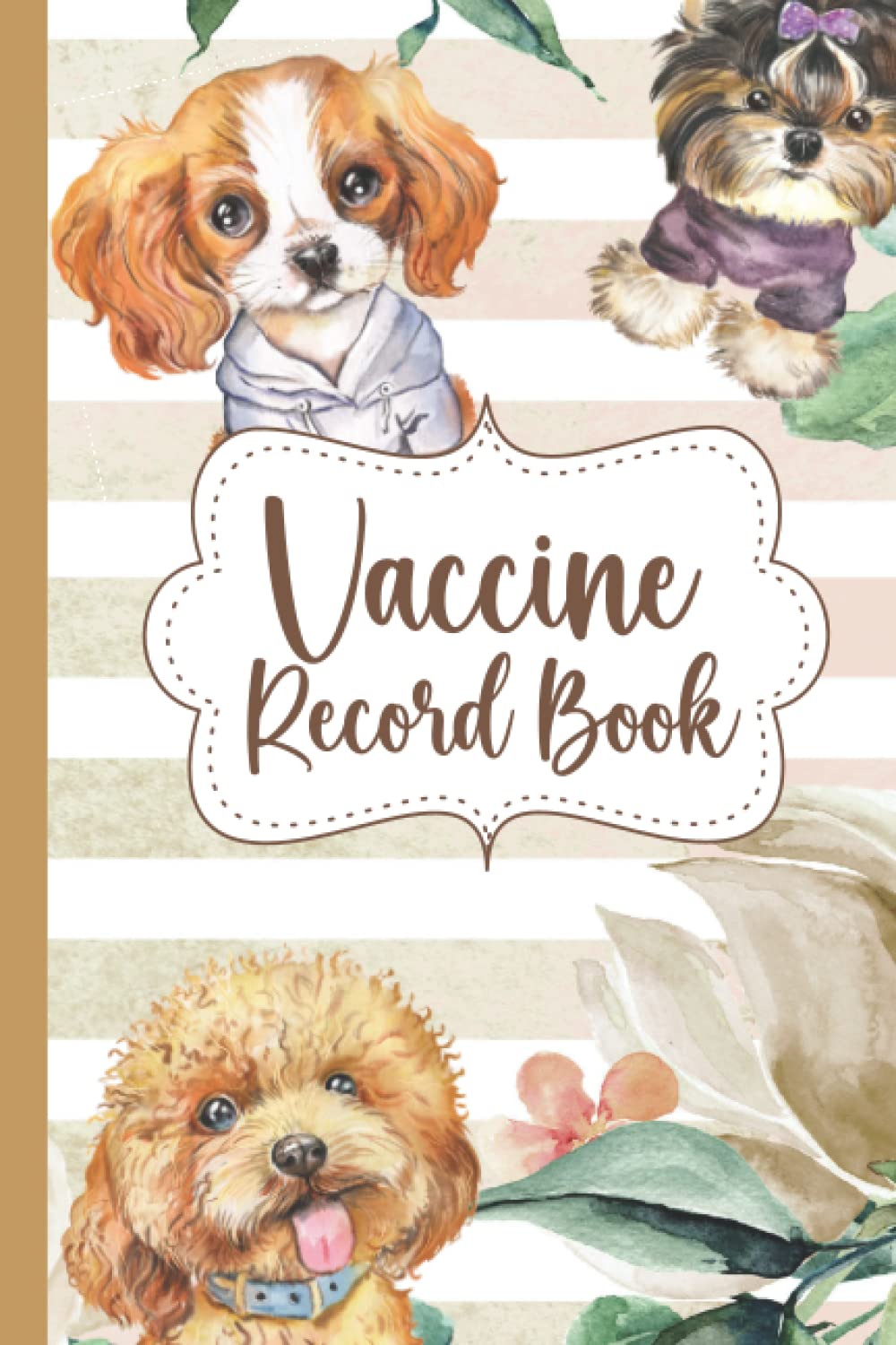 Puppy Vaccine Record Book: Cute Canine Health Record Book (Sized 6"x9", 100 pages) - Dog Vaccination Record Book - Keep Track of Dog's Weight, Medical Treatments, Vet Contacts and more baixar livro de graça