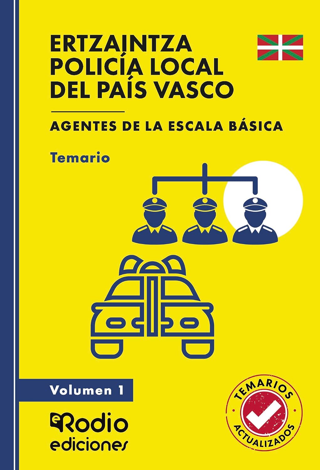 capítulo por capítulo baixar ERTZAINTZA Y POLICÍA LOCAL DEL PAÍS VASCO. Agentes de la Escala Básica. Temario. Volumen 1 (Spanish Edition)