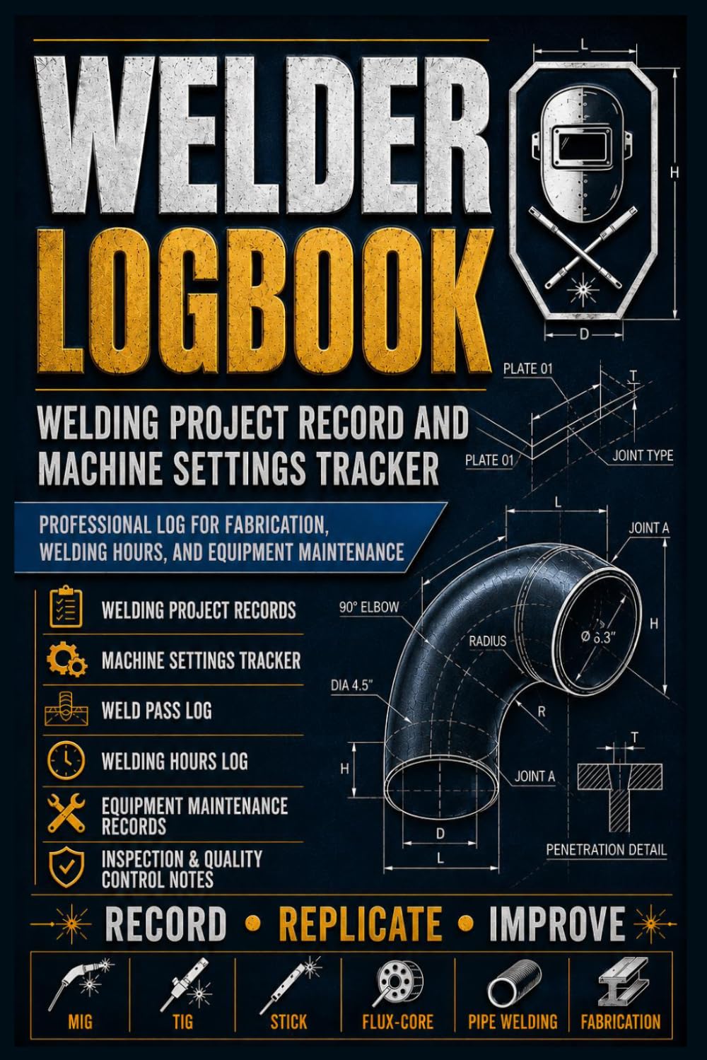 Welder Logbook: Welding Project Record and Machine Settings Tracker: Professional Log for Fabrication, Welding Hours, and Equipment Maintenance baixar o livro de graça