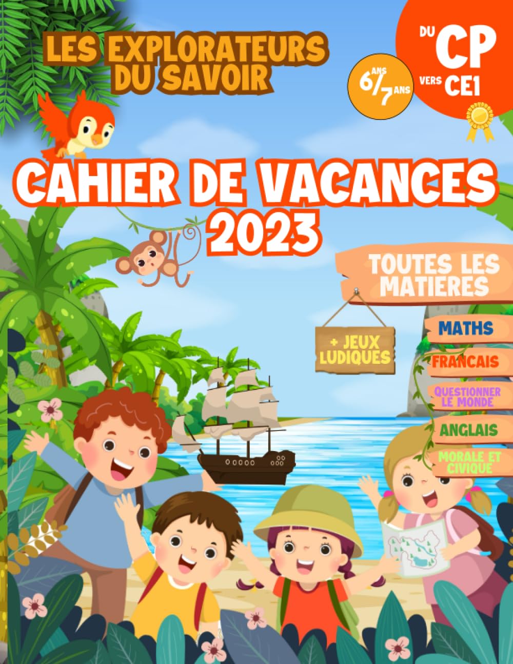Cahier de vacances CP vers CE1: Les explorateurs du savoir: Un voyage ludique et éducatif (French Edition) baixar o livro de graça