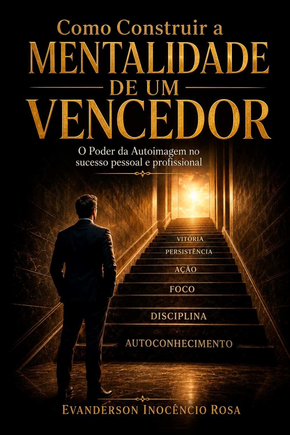ler totalmente Como Construir a Mentalidade de Um Vencedor: O Poder da Autoimagem Imagem no Sucesso Pessoal e Profissional (Portuguese Edition)
