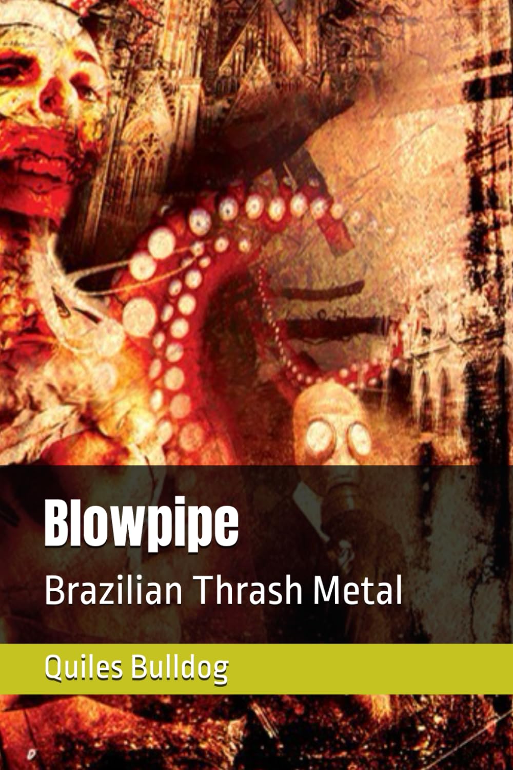 Blowpipe: Brazilian Thrash Metal (Portuguese Edition) baixar o livro de graça