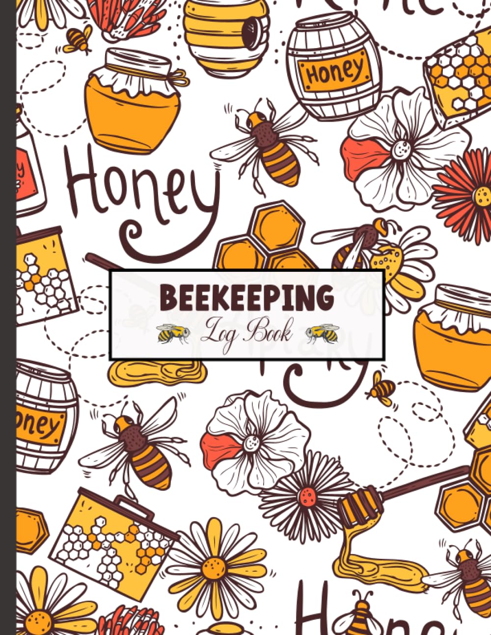 ler totalmente Beekeeping Log Book: Beekeeping Tracking Journal And Beehive Inspection Notebook