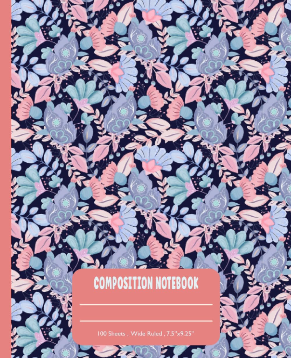 Wide Ruled Notebook For Kids: Preppy Composition Notebook with Blossoms | Perfect Journal Gift For Teens, Girls or Woman | 7.5" x 9.25" |100 Pages baixar livro de graça
