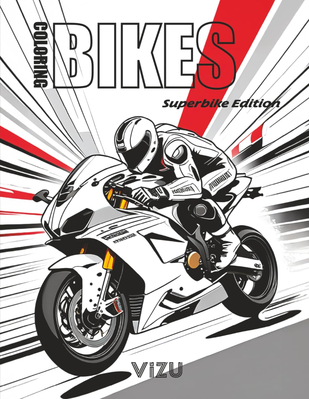 Coloring BIKES Superbike Edition: Coloring book for kids and adults. 50 Superbike designs to color. Dedicated to all the superbike fans | 104 pages, 8.5"x11" (ViZU Coloring) baixar o livro de graça