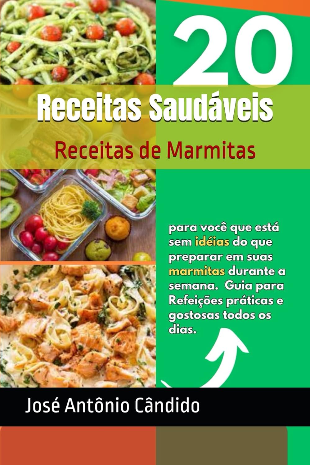 20 Receitas Saudáveis: Receitas de Marmitas (Portuguese Edition) baixar livro de graça