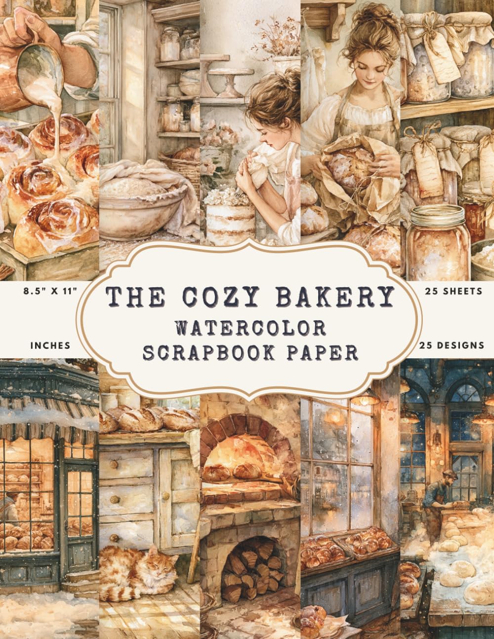 ler totalmente The Cozy Bakery Watercolor Scrapbook Paper: 25 Storybook Baking Scenes — Bread, Cinnamon Rolls, Berry Tarts, Jam Jars & a Sleepy Shop Cat — for Junk Journals, Recipe Books & Kitchen Crafts | 8.5 x 11