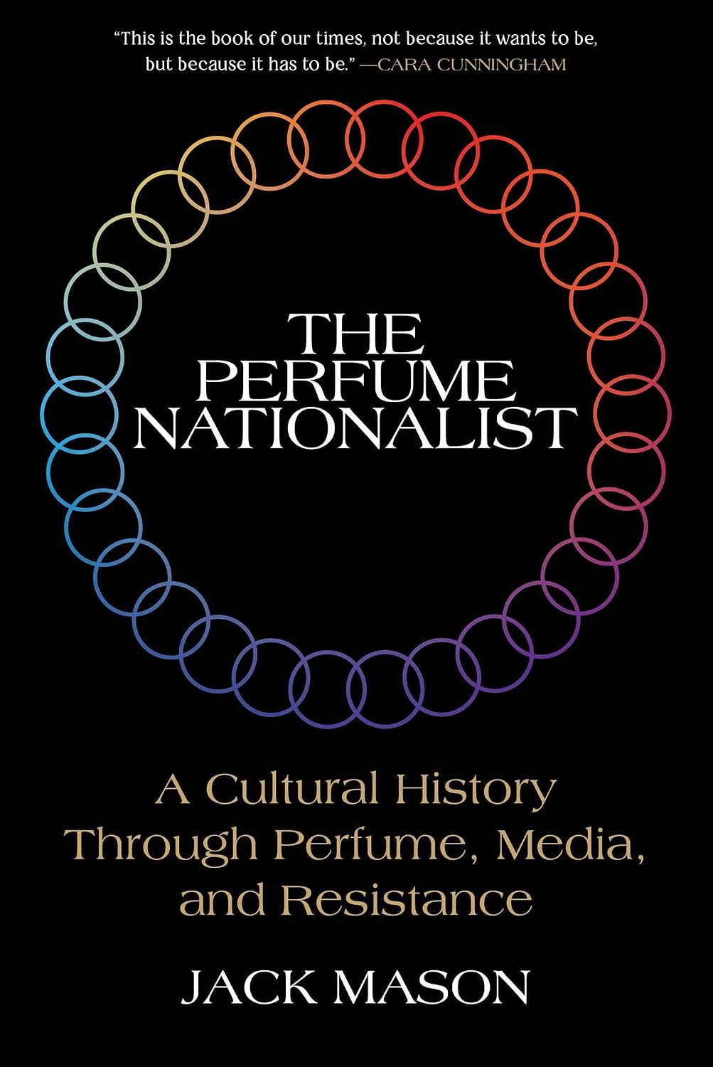 The Perfume Nationalist: A Cultural History Through Perfume, Media, and Resistance (English Edition)