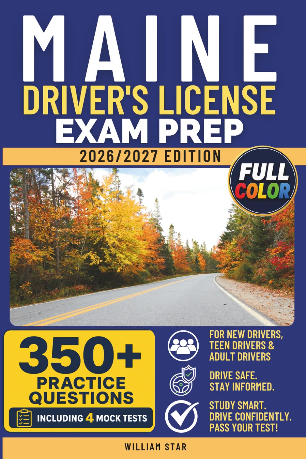Maine Driver's License Exam Prep: Study Guide, Road Signs & Practice Tests to Help You Pass the Written Knowledge Test (FULL COLOR DMV PREP SERIES) baixar o livro de graça