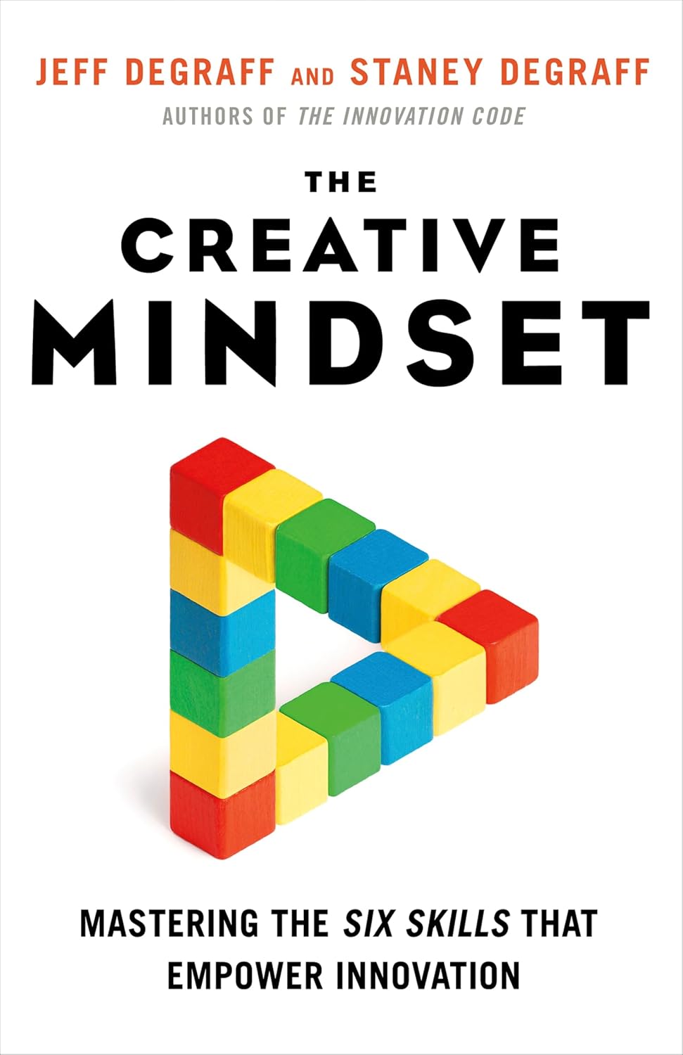 The Creative Mindset: Mastering the Six Skills That Empower Innovation (English Edition) baixar livro de graça
