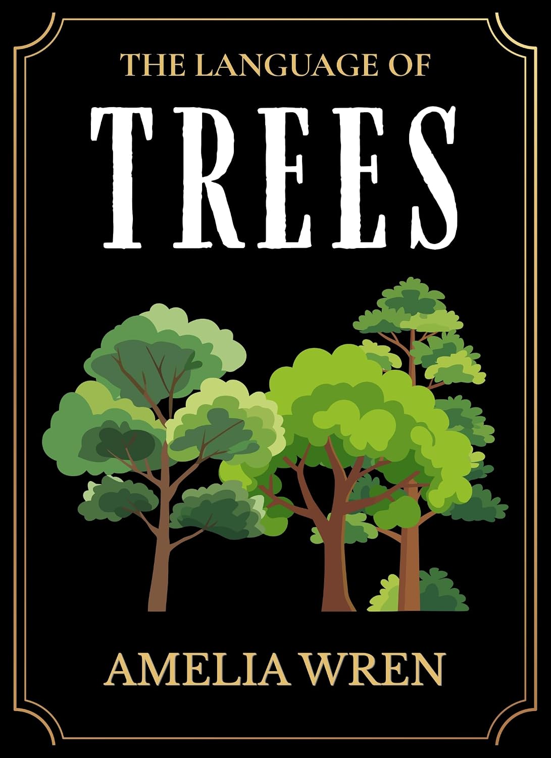 The Language of Trees (English Edition) baixar livro de graça