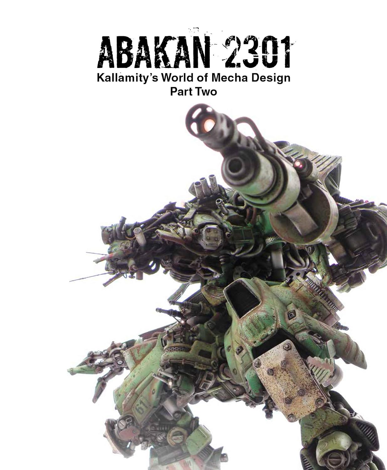 Abakan 2301: Kallamity's World of Mecha Design Part Two