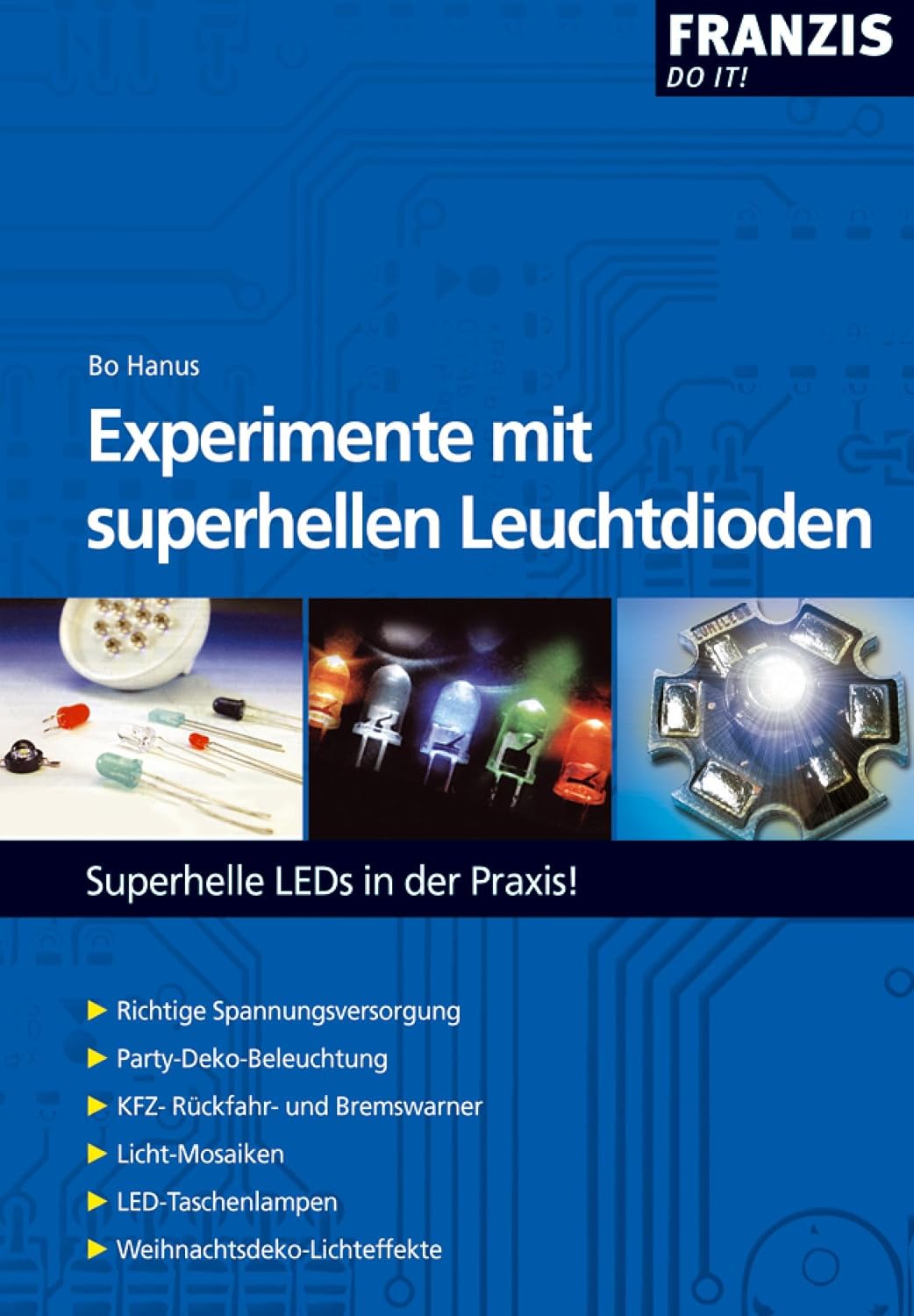 capítulo por capítulo baixar Experimente mit superhellen Leuchtdioden: Superhelle LEDs in der Praxis! (German Edition)