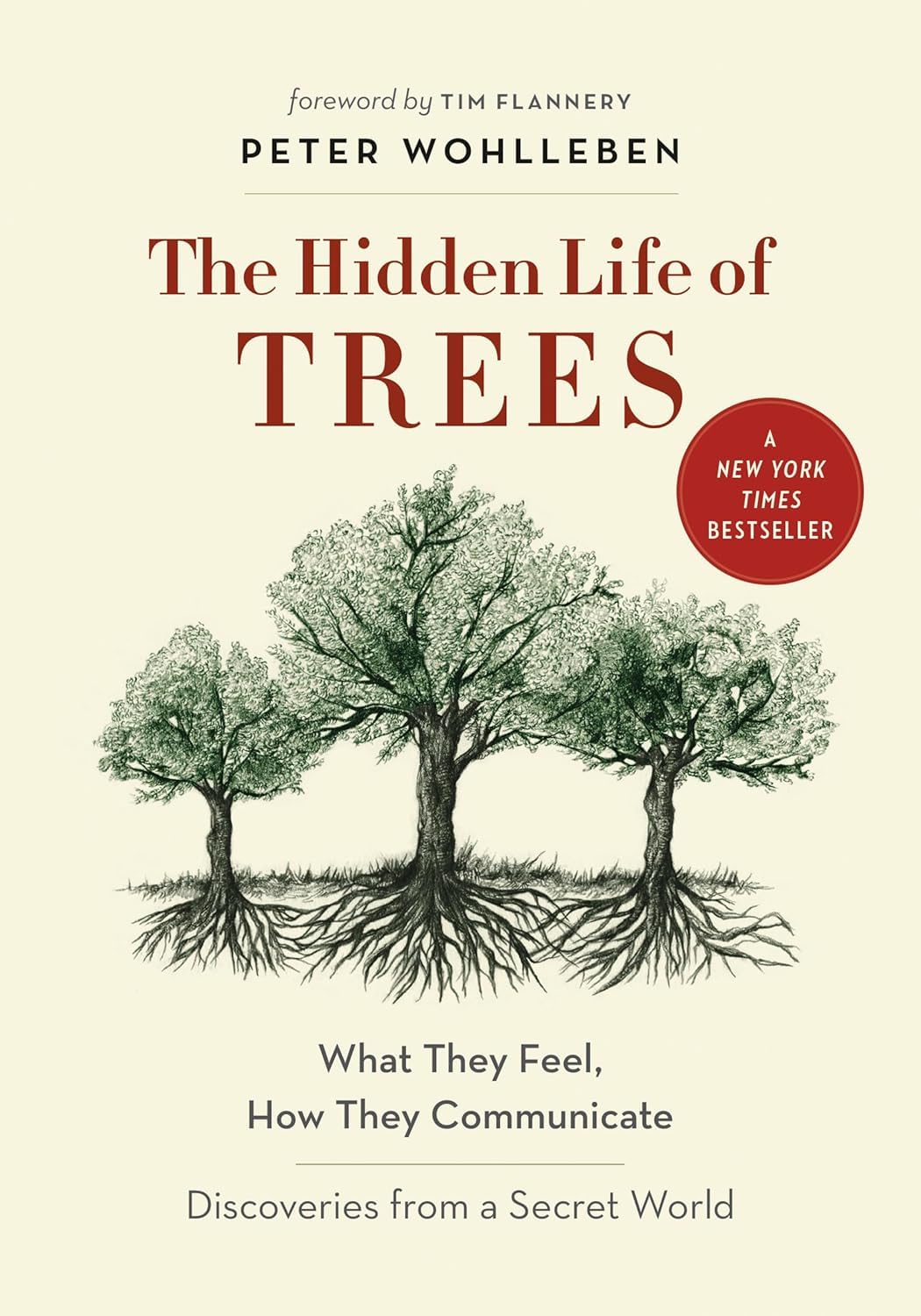 The Hidden Life of Trees: What They Feel, How They Communicate--Discoveries from a Secret World: 1 baixar o livro de graça