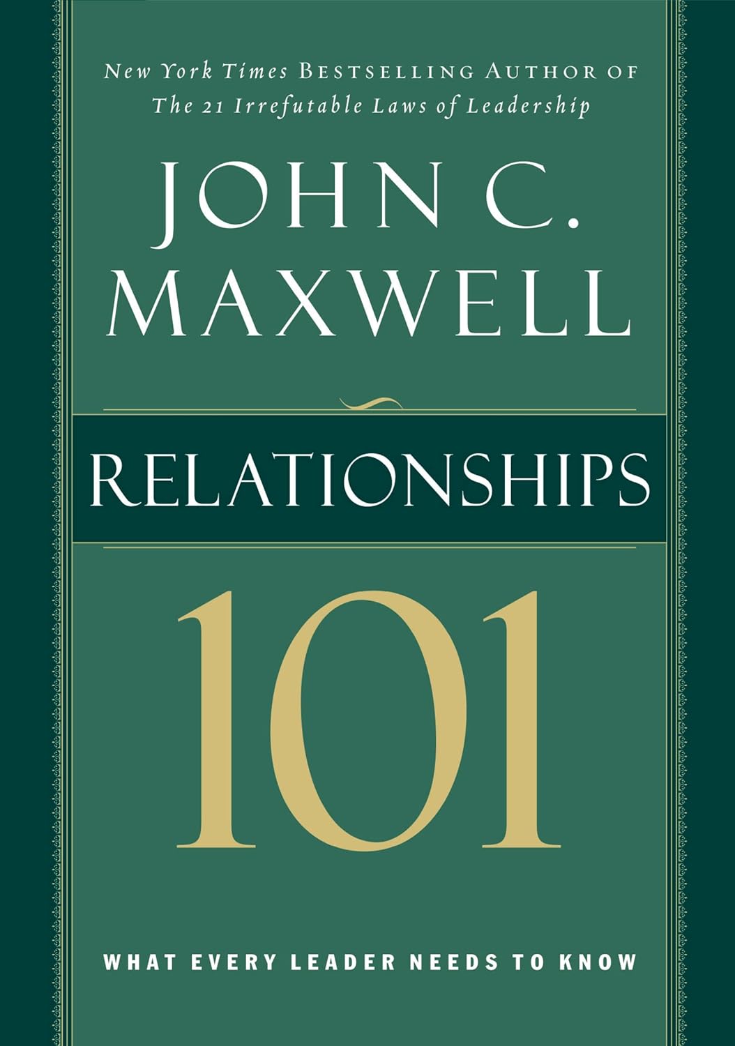 Relationships 101: What Every Leader Needs to Know baixar o livro de graça