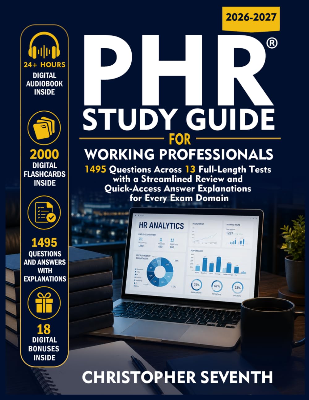 PHR Study Guide for Working Professionals: 1495 Questions Across 13 Full-Length Tests with a Streamlined Review and Quick-Access Answer Explanations for Every Exam Domain baixar o livro de graça