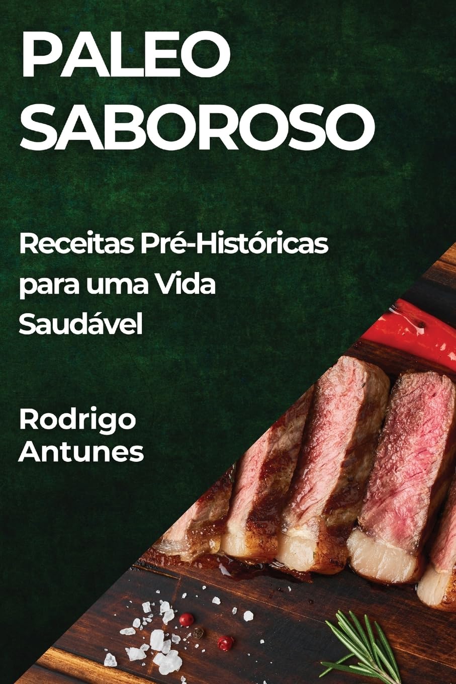 capítulo por capítulo baixar Paleo Saboroso: Receitas Pré-Históricas para uma Vida Saudável