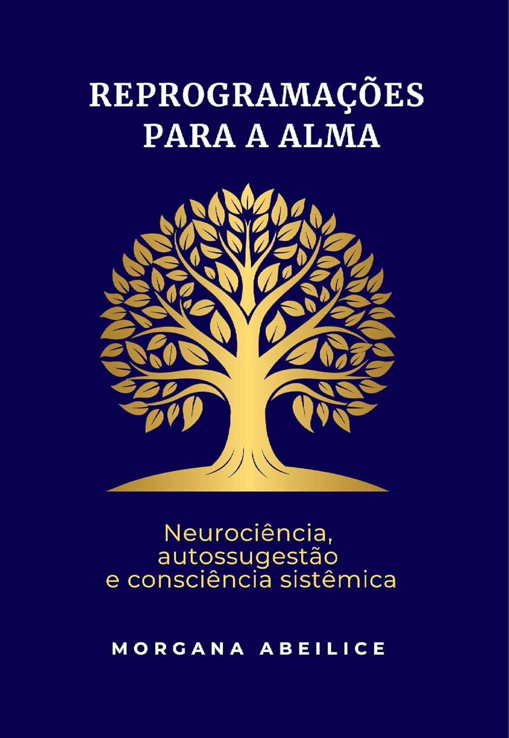 capítulo por capítulo baixar REPROGRAMAÇÕES PARA A ALMA: Neurociência, autossugestão e consciência sistêmica