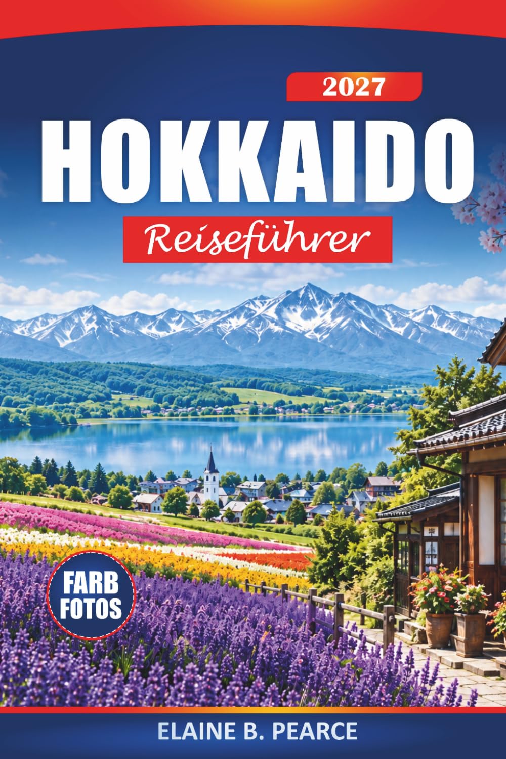 Hokkaido Reiseführer 2027: Sapporo, Otaru, Furano und Niseko mit Wanderwegen, heißen Quellen, Essen, Skifahren und Abenteuern in Japan (German Edition) baixar o livro de graça