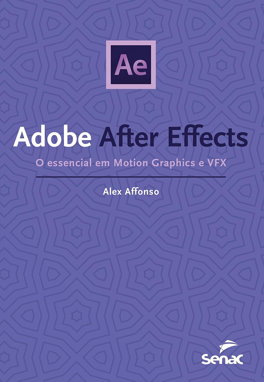 Adobe after effects: o essencial em motion graphics e vfx baixar livro de graça