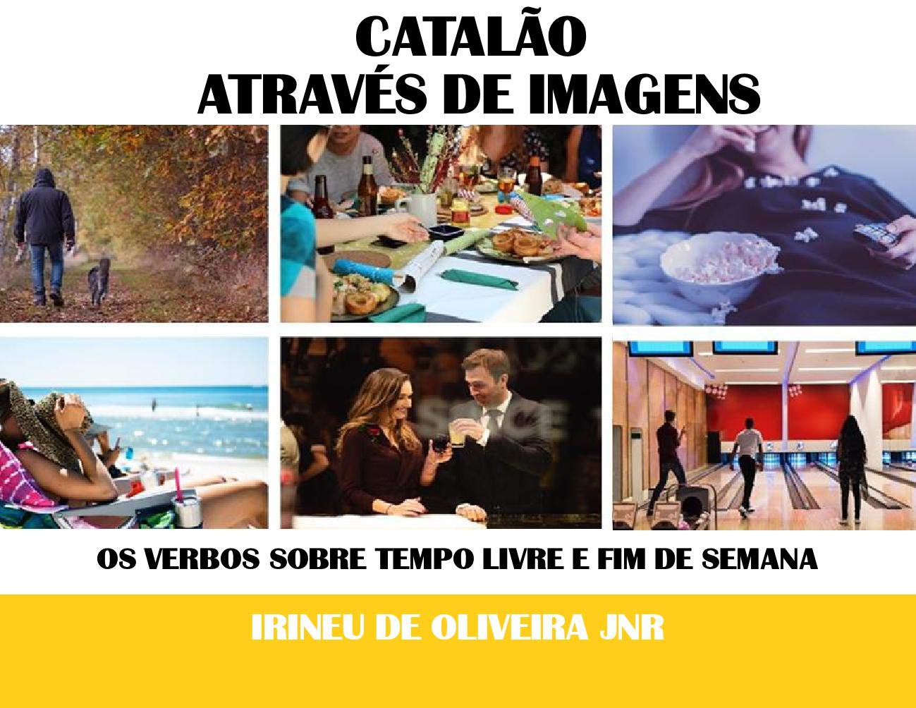 capítulo por capítulo baixar Catalão Através de Imagens: Os verbos sobre tempo livre e fim de semana em catalão