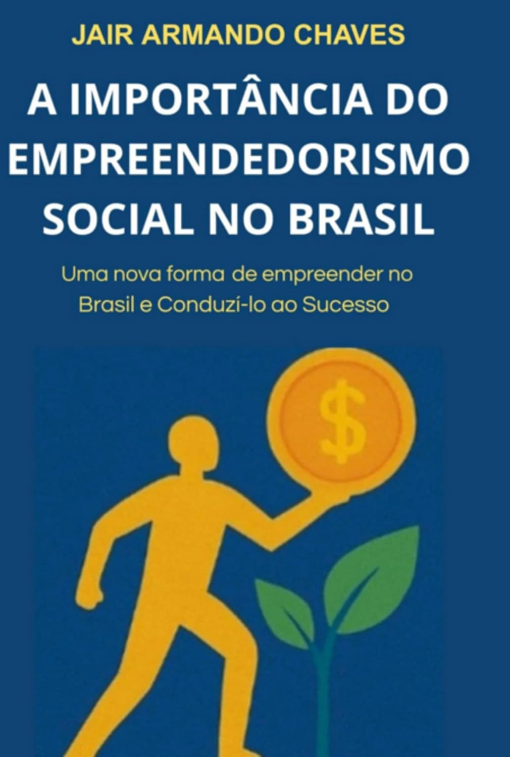 A Importância Do Empreendedorismo Social No Brasil baixar o livro de graça