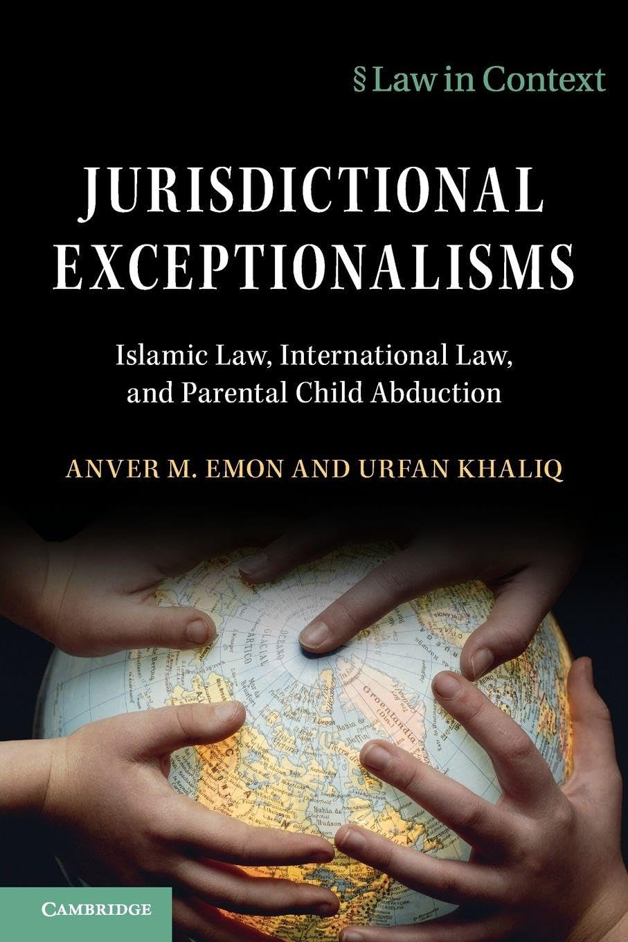 capítulo por capítulo baixar Jurisdictional Exceptionalisms: Islamic Law, International Law and Parental Child Abduction