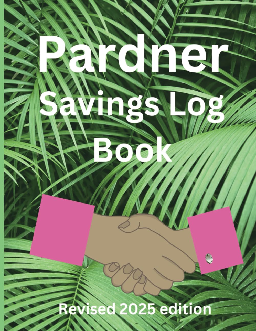 capítulo por capítulo baixar Pardner Saving Log Book: Revised 2025 Edition