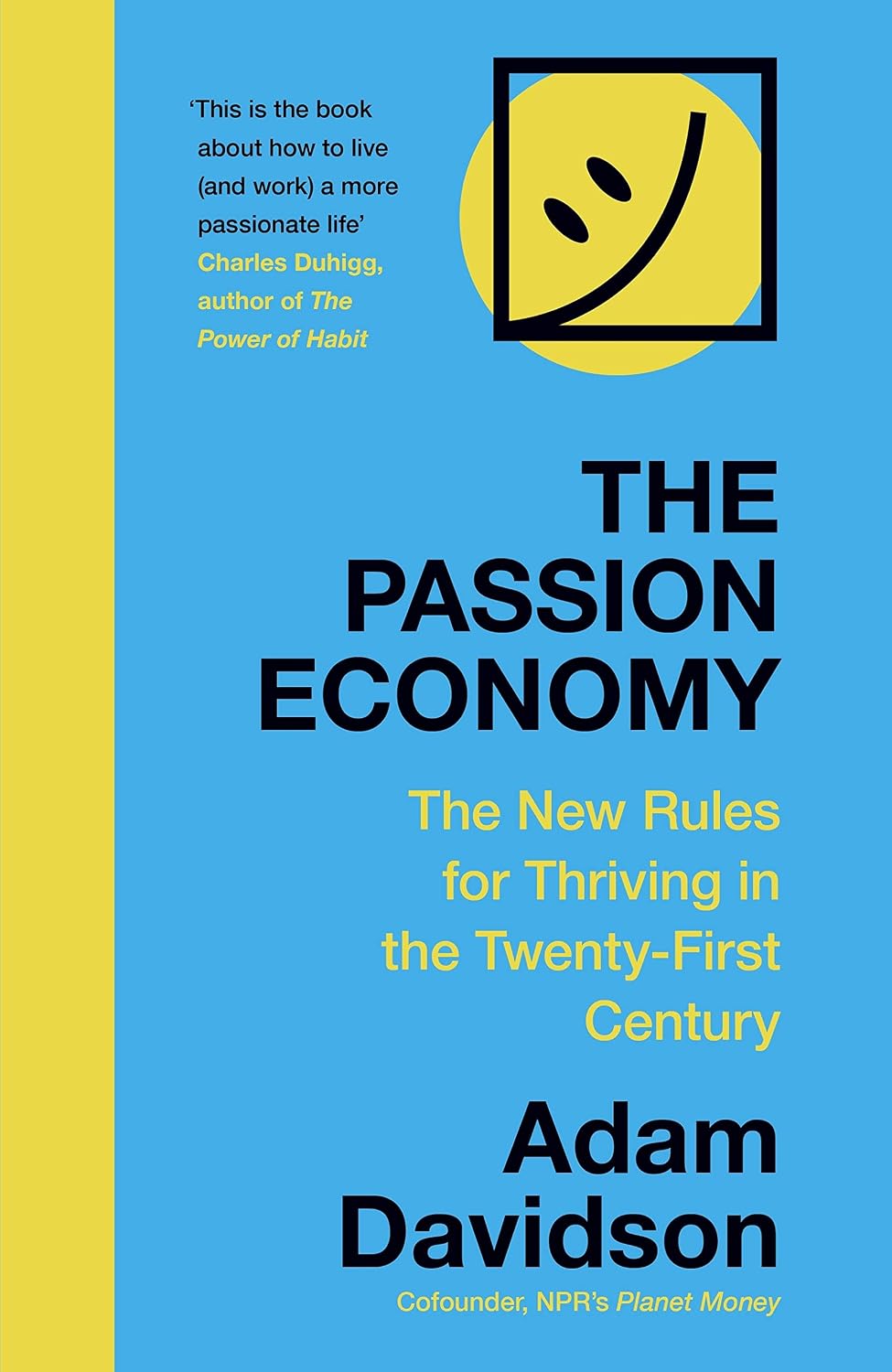 ler totalmente The Passion Economy: The New Rules for Thriving in the Twenty-First Century (English Edition)