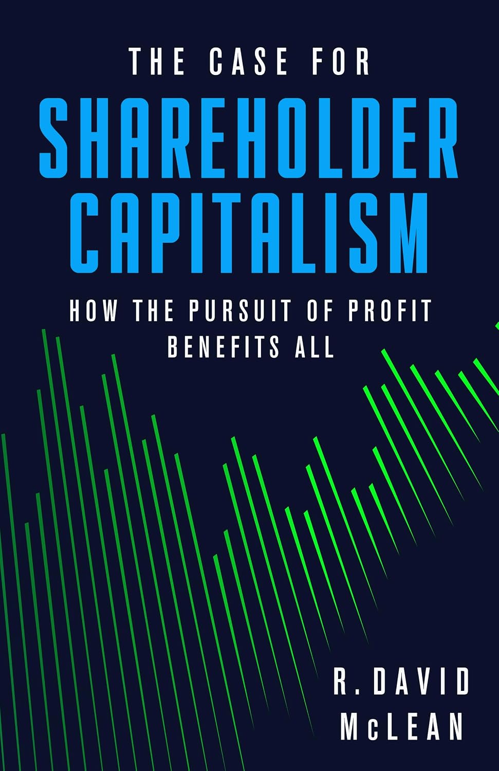 The Case for Shareholder Capitalism: How the Pursuit of Profit Benefits All (English Edition) baixar livro de graça