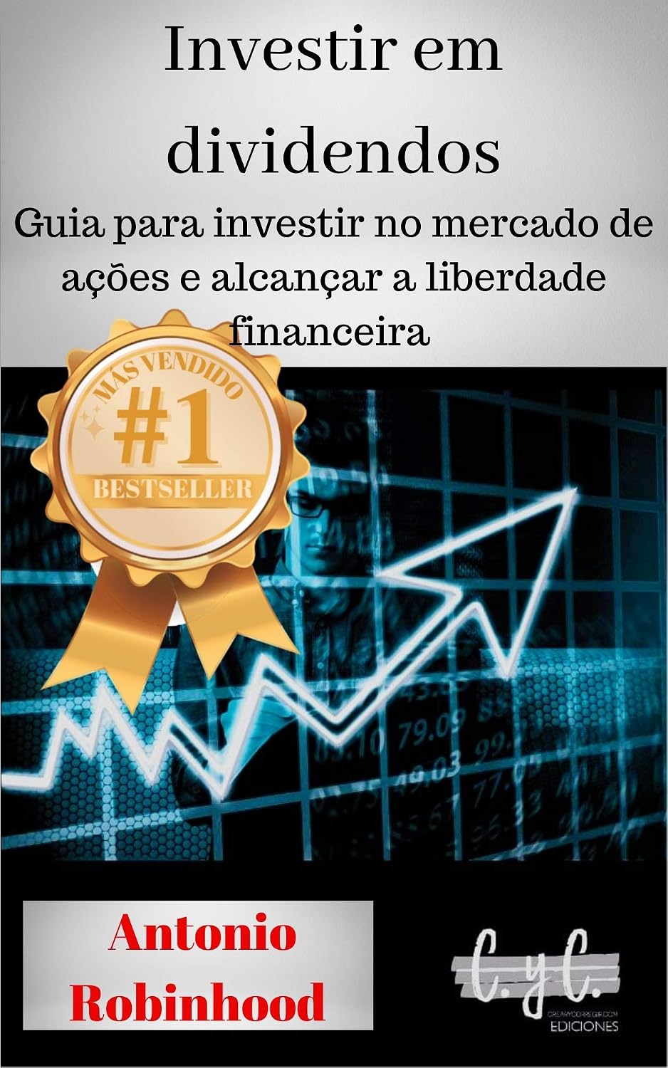 Investir em dividendos: guia para investir no mercado de ações e alcançar a liberdade financeira baixar livro de graça