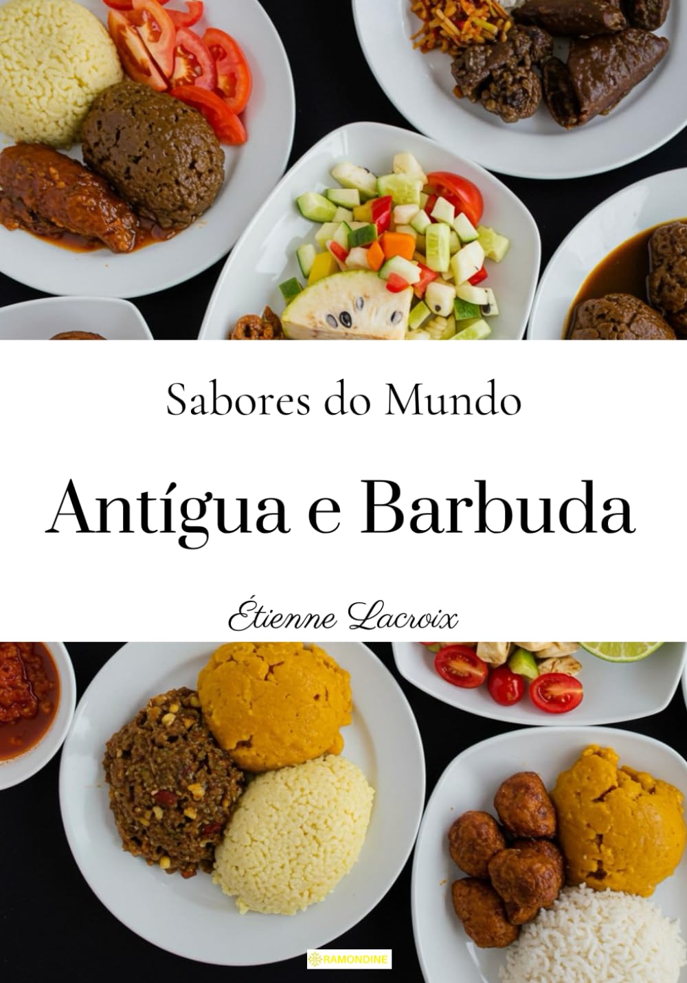 Sabores do mundo: Antígua e Barbuda (Portuguese Edition)