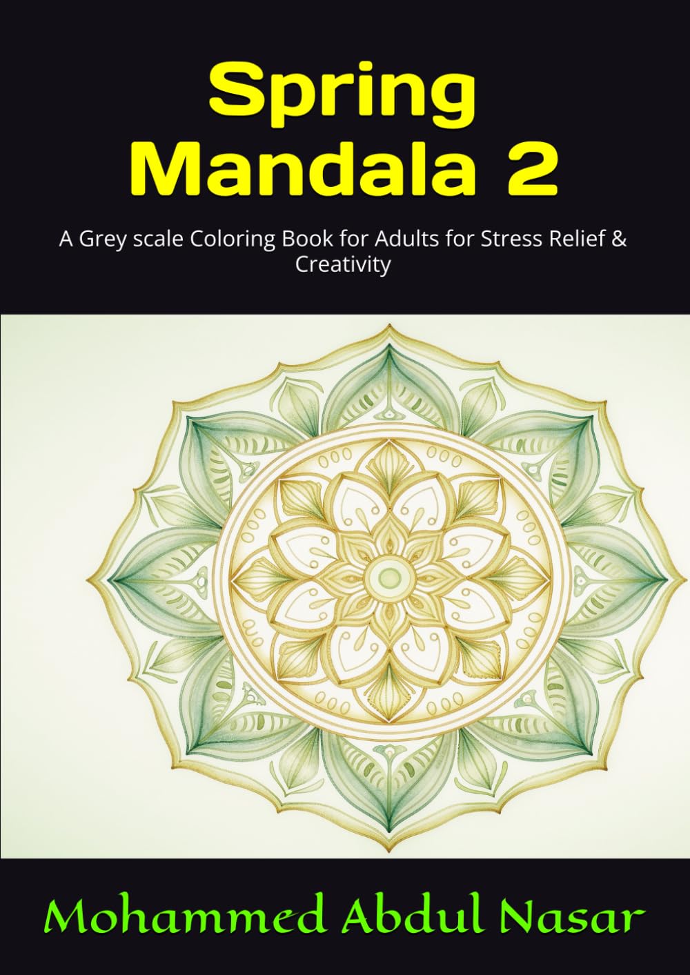 ler totalmente Spring Mandala - 2: A Grey scale Coloring Book for Adults for Stress Relief & Creativity (Bring Flowers to Life with Grayscale Coloring & Shading - 1)
