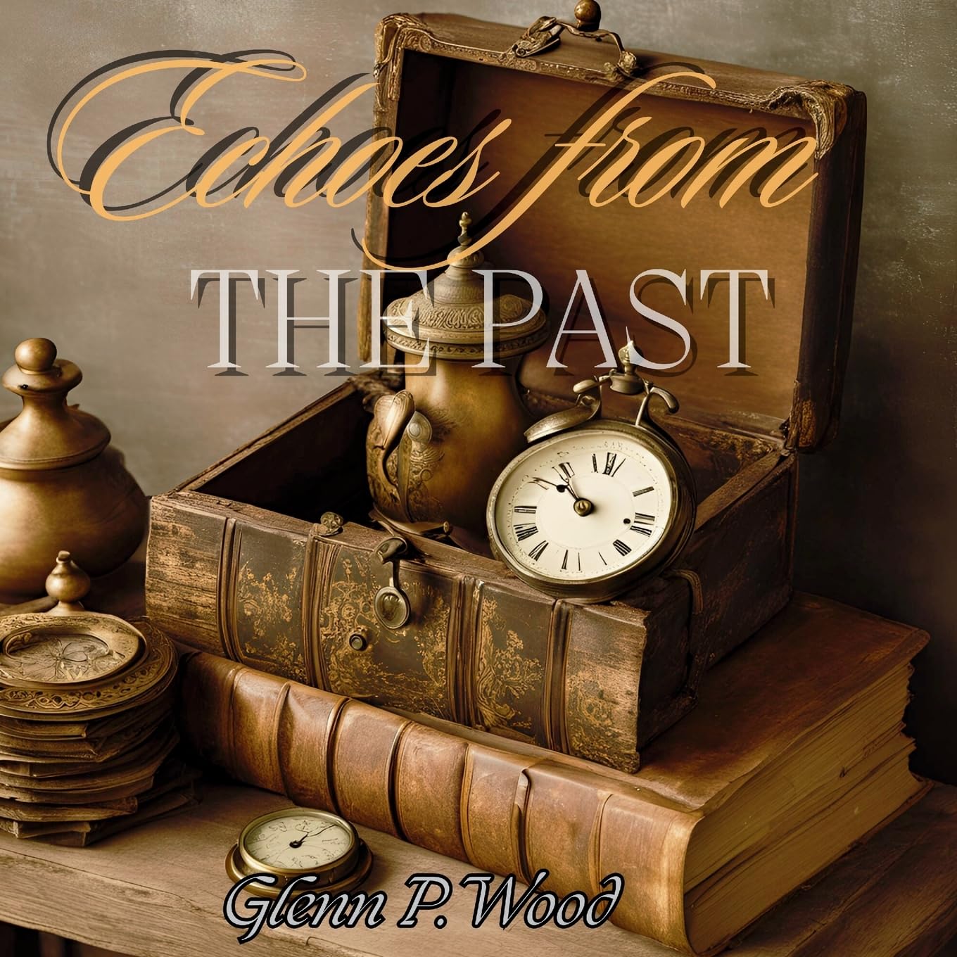 ler totalmente Echoes From The Past: Chronicles of Enchanted Relics and Their Time Travelling Odyssey