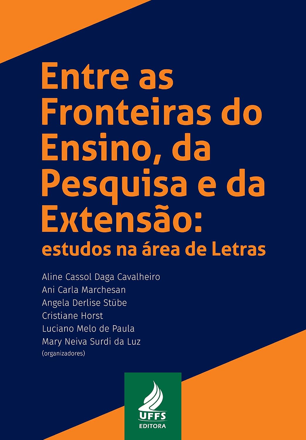 ler totalmente Entre as fronteiras do ensino, da pesquisa e da extensão: estudos na área de Letras