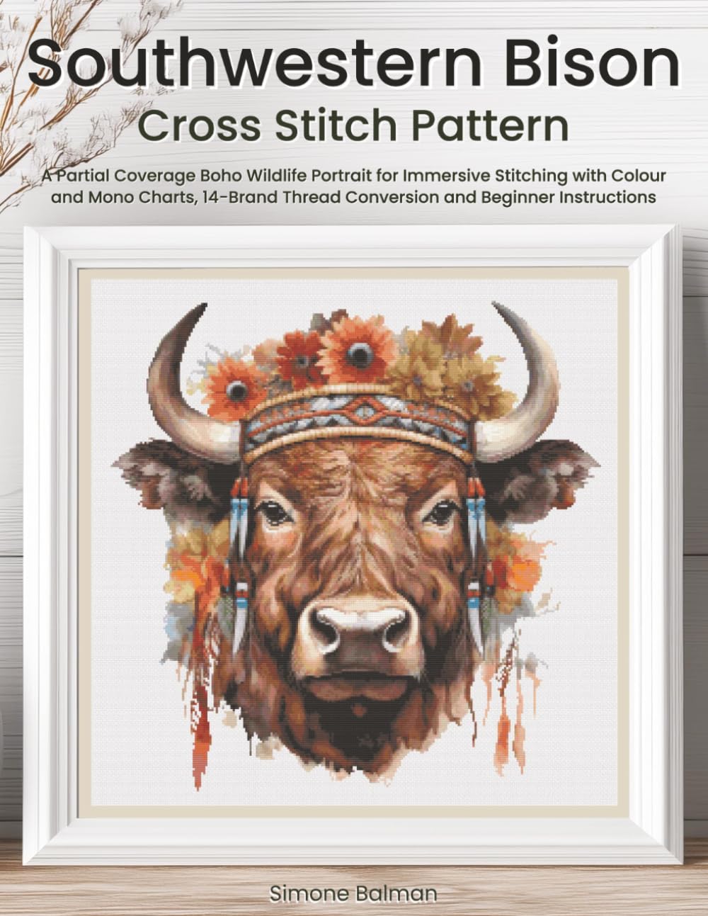 Southwestern Bison Cross Stitch Pattern: A Partial Coverage Boho Wildlife Portrait for Immersive Stitching with Colour and Mono Charts, 14-Brand Thread Conversion and Beginner Instructions baixar livro de graça