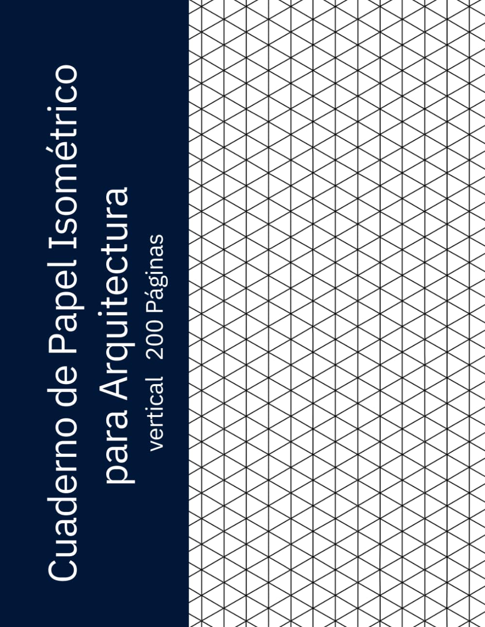 capítulo por capítulo baixar Cuaderno de Papel Isométrico para Arquitectura: Papel Isométrico Vertical para Dibujo Arquitectónico, Bocetos, Perspectiva 3D y Diseño de Espacios –... de Sunstar Publisher) (Spanish Edition)