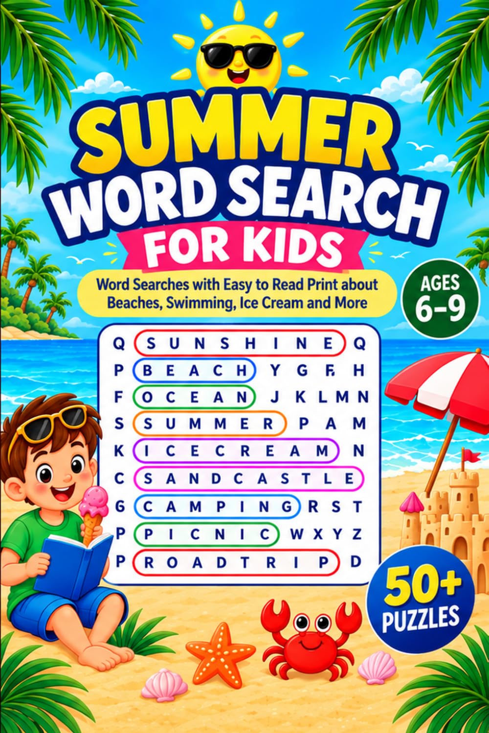 ler totalmente Summer Word Search for Kids: Summer Word Search for Kids: Word Searches with Easy to Read Print about Beaches, Swimming, Ice Cream and More (6x9... Times. (Fun Word Search for Kids Collection)