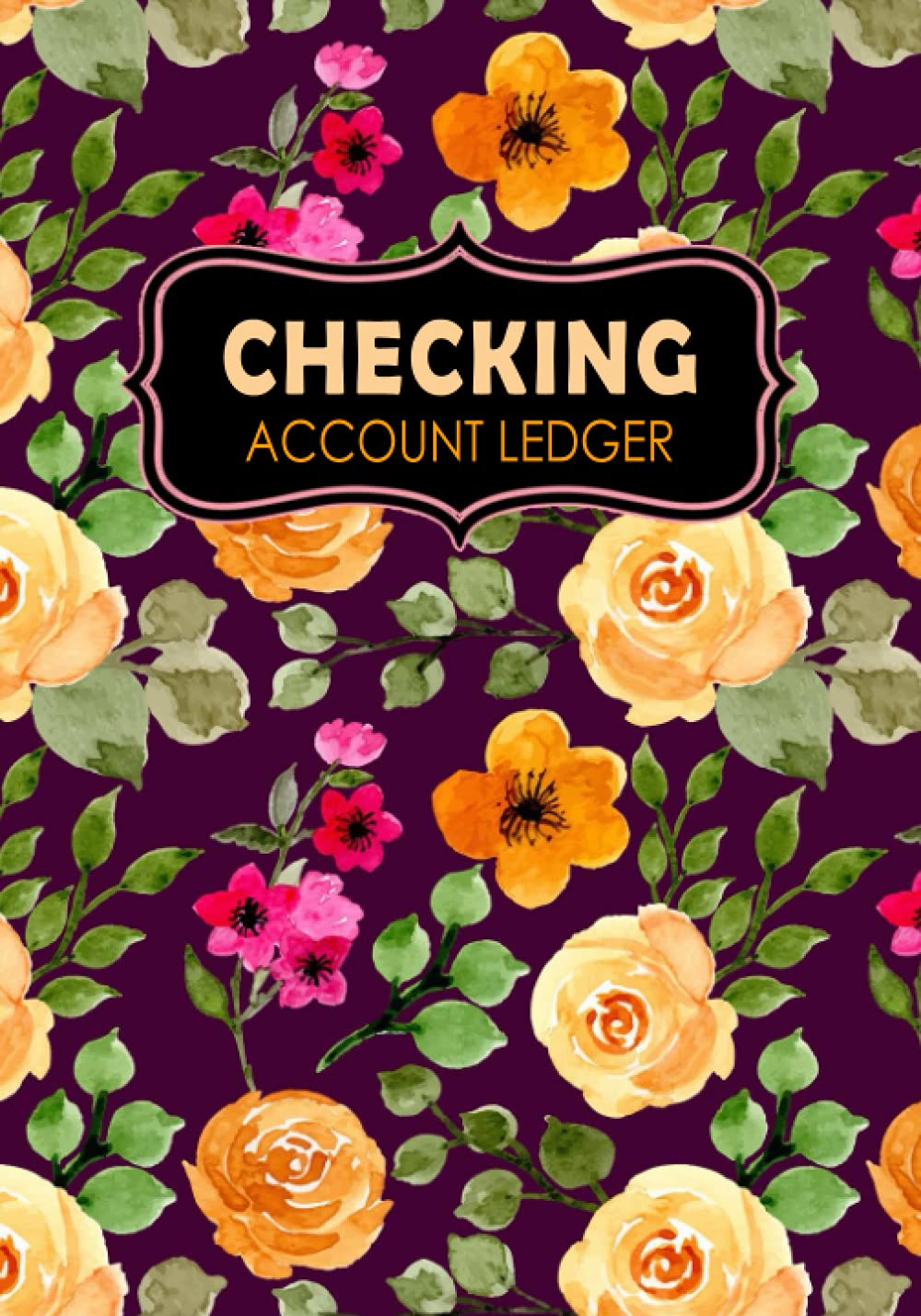 ler totalmente Checking Account Ledger: Record and Tracker Log Book, Personal Checking Account Balance Register, Checking Account Transaction Register (checkbook ledger)