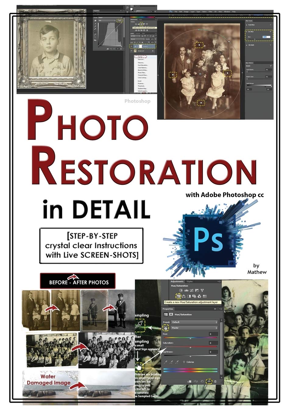 ler totalmente Photoshop: Photo Restoration in Detail With Adobe Photoshop Cc