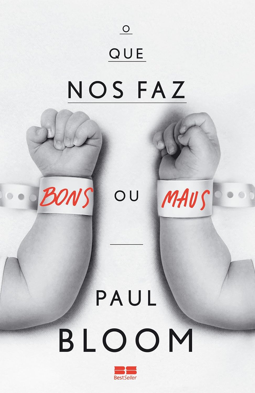 O que nos faz bons ou maus? baixar o livro de graça