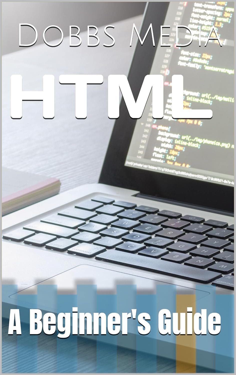 ler totalmente HTML: A Beginner's Guide (English Edition)
