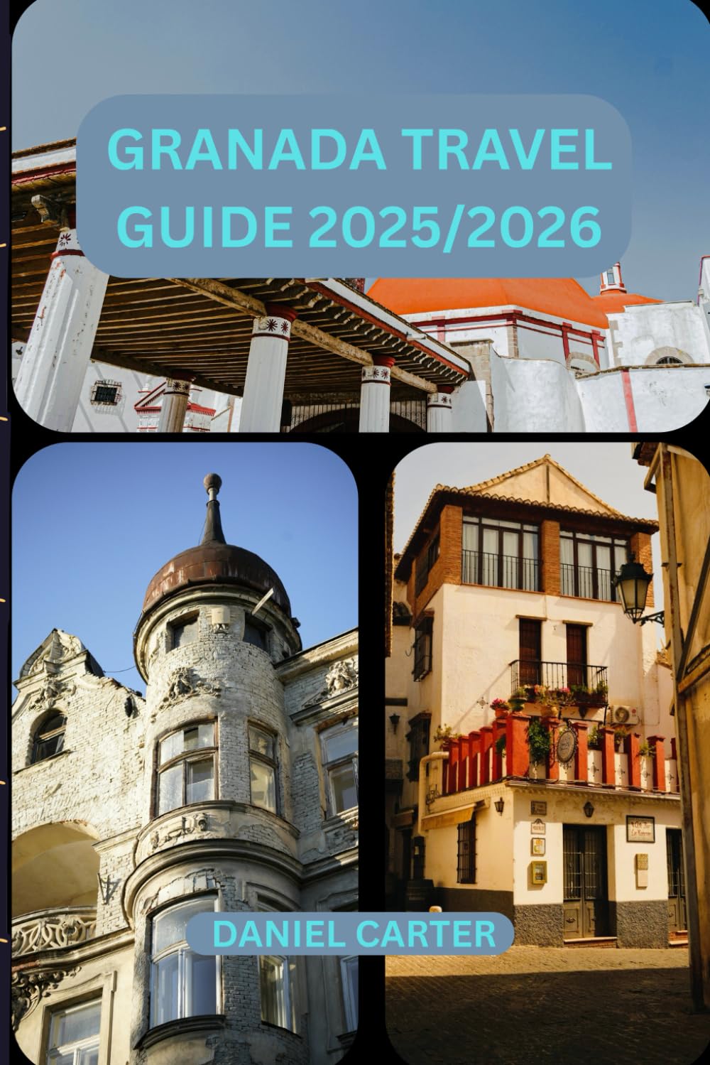 GRANADA TRAVEL GUIDE 2025/2026: Granada Uncovered: What to See, Eat, and Experience in 2025/2026 (SPAIN TRAVEL GUIDE) baixar o livro de graça