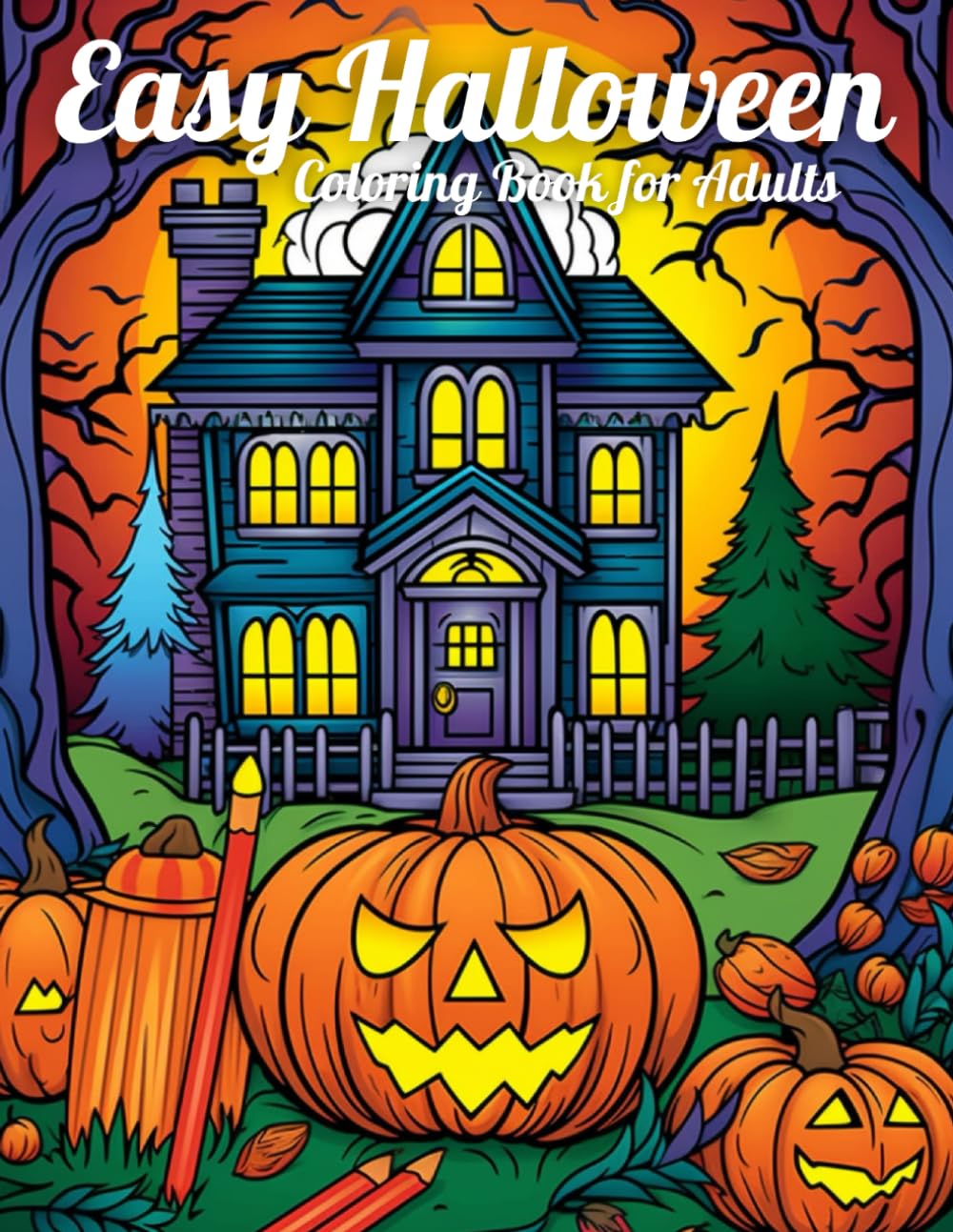 Halloween Easy Coloring Book for Adults: Large Print Easy Halloween Coloring Book Halloween Fantasy Includes Skulls, Witches, Vampires, Cats, and more.. baixar o livro de graça